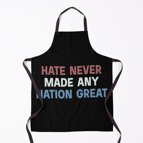 Item preview, Hate Never Made Any Nation Great  designed and sold by designing01Ar3.