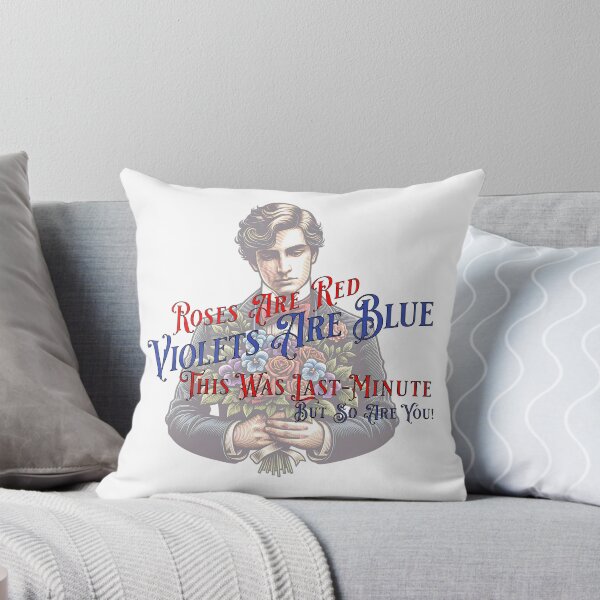 Item preview, "Roses Are Red, Violets Are Blue, This Was Last Minute But So Are You!" – Funny and Artistic Valentine's Day T-Shirt Design designed and sold by NSB-Design.