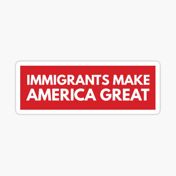 Artikel-Vorschau von Immigranten machen Amerika groß Autoaufkleber, designt und verkauft von thegraceless.
