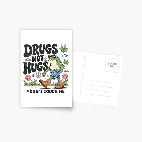 Item preview, Drugs Not Hugs -Don't Touch Me designed and sold by BeansterNL.