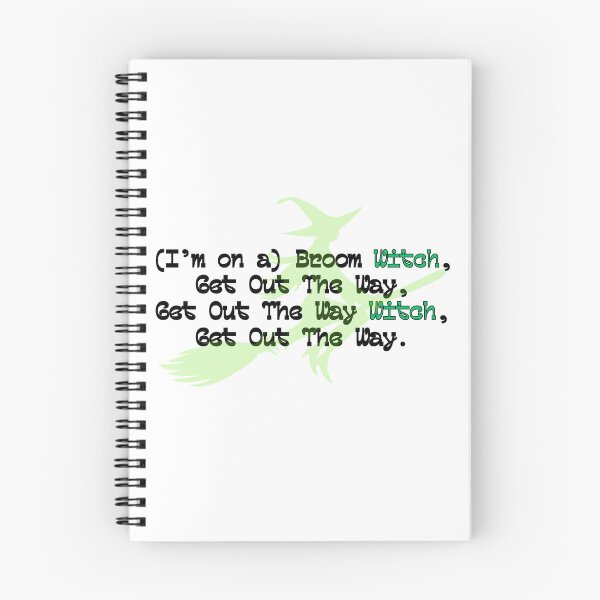 Item preview, (I'm on a) BROOM WITCH! GET OUT THE WAY! GET OUT THE WAY WITCH! designed and sold by TheLastGarden.