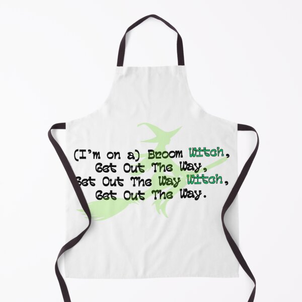 Item preview, (I'm on a) BROOM WITCH! GET OUT THE WAY! GET OUT THE WAY WITCH! designed and sold by TheLastGarden.
