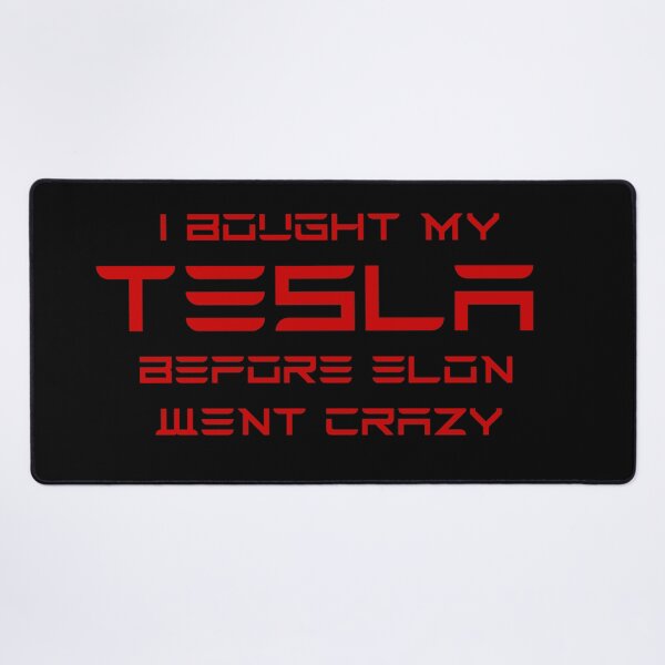 Item preview, I bought my Tesla before Elon went crazy (red) designed and sold by leAnomis.