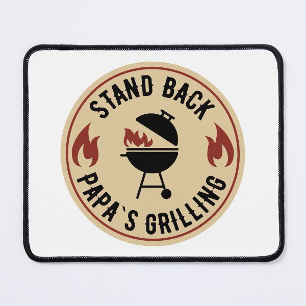 Item preview, Stand Back Papa's Grilling designed and sold by the-craft-shop.