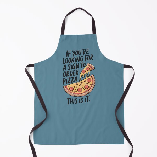 Item preview, If You're Looking For A Sign To Order Pizza designed and sold by HowToCanadian.