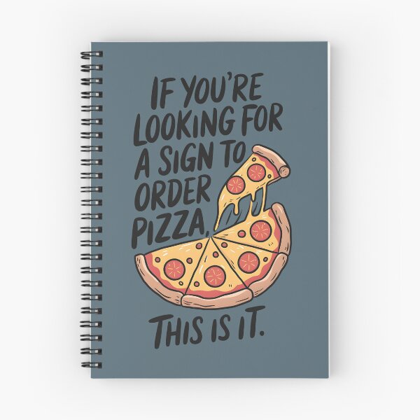 Item preview, If You're Looking For A Sign To Order Pizza  designed and sold by HowToCanadian.