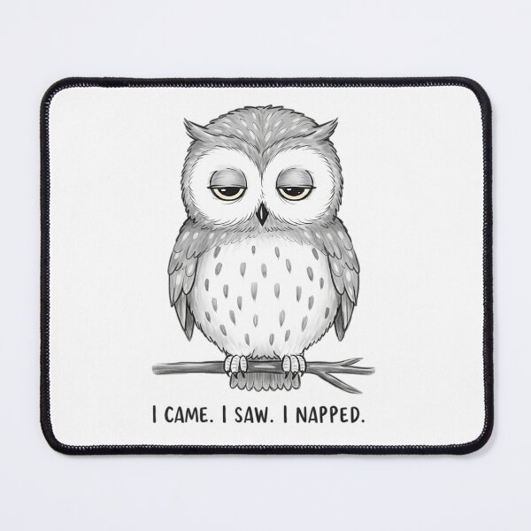 Item preview, Cute owl artwork displaying relaxed attitude with humorous quote about napping and observing nature designed and sold by RUMOOROZ.