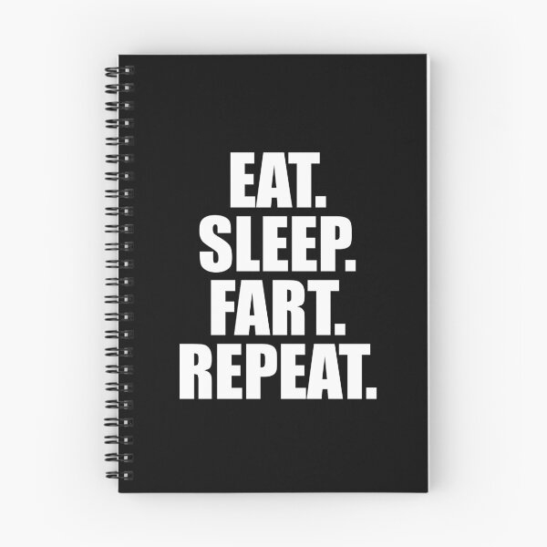 Item preview, Eat Sleep Fart Repeat Funny Humor designed and sold by smartrocket.