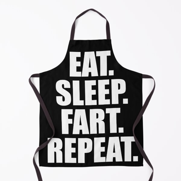 Item preview, Eat Sleep Fart Repeat Funny Humor designed and sold by smartrocket.
