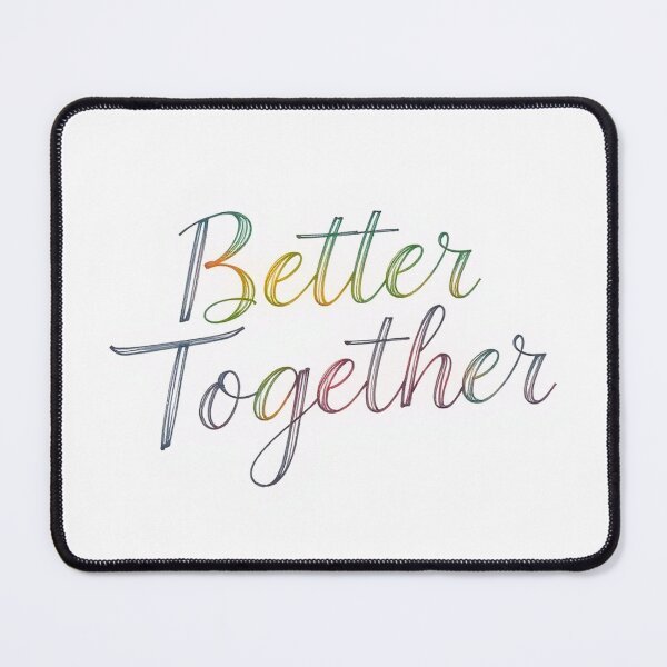 Item preview, Better together designed and sold by Go Altitude.