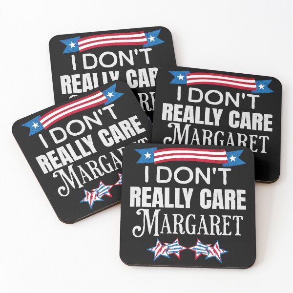 Item preview, I Don't Really Care Margaret designed and sold by Rich Summers Art.
