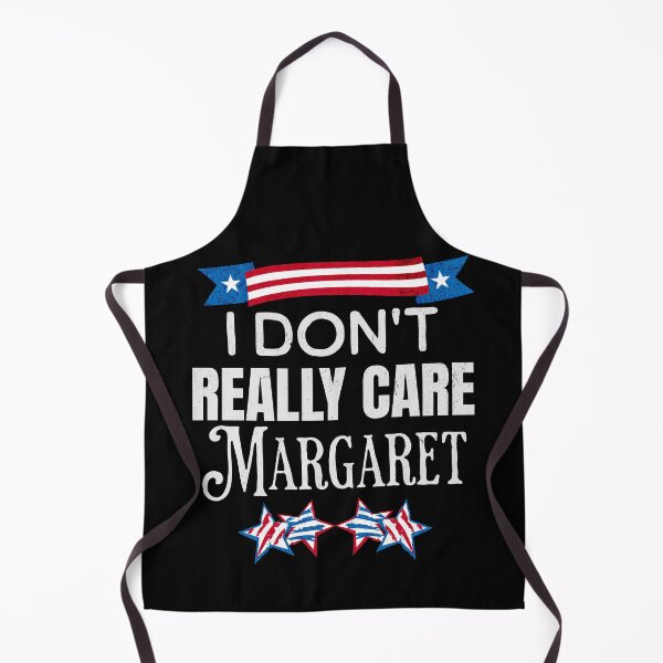 Item preview, I Don't Really Care Margaret designed and sold by Rich Summers Art.