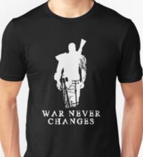 War Never Changes Unisex T-Shirt