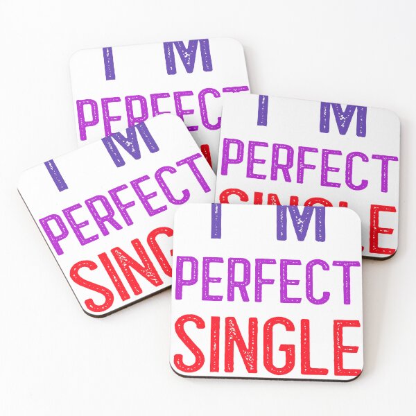 Item preview, I'M PERFECT SINGLE designed and sold by Busycapy.