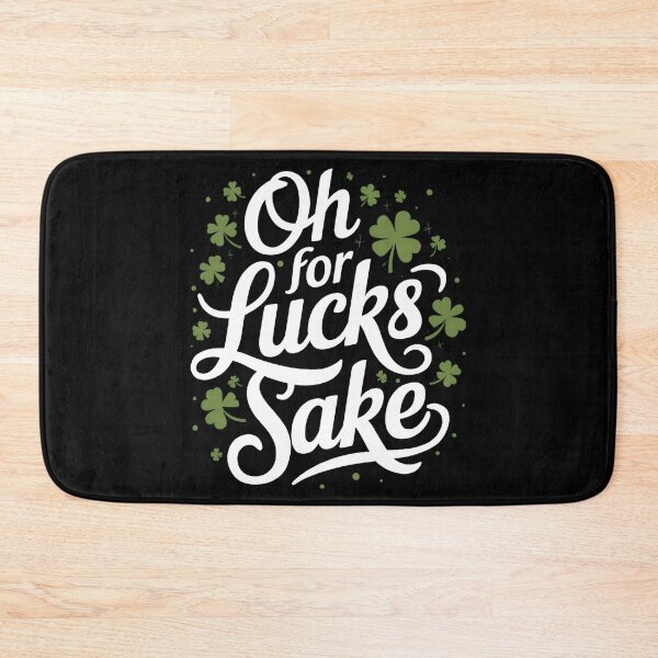 Item preview, For Luck Sake designed and sold by PlanetMarker.