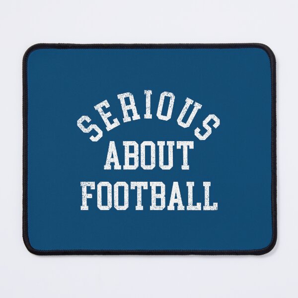 Item preview, Serious about Football, Football Lovers #1 designed and sold by SalahBlt.