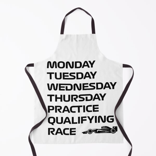 Item preview, monday tuesday wednesday thursday practice qualifying race day designed and sold by KeiraCaleyArt.