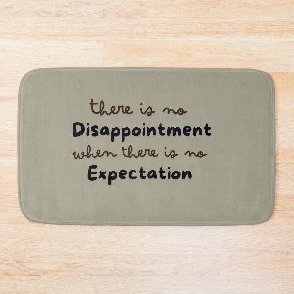 Item preview, There is no disappointment when there is no expectation designed and sold by wiseblacksheep.