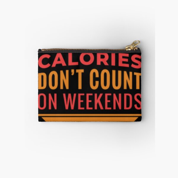 Item preview, Calories don't count on weekends designed and sold by haneen15.