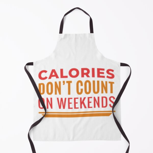 Item preview, Calories don't count on weekends designed and sold by haneen15.