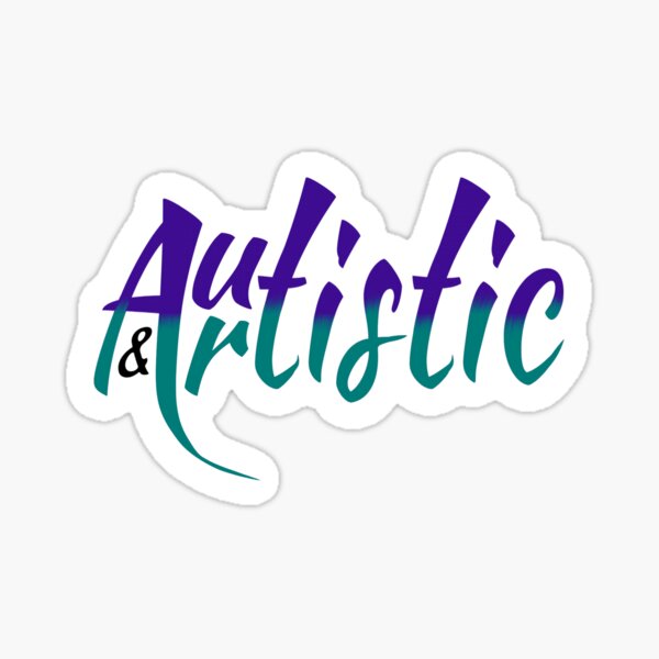 Item preview, Autistic and Artistic designed and sold by Teddy-FauxBear.