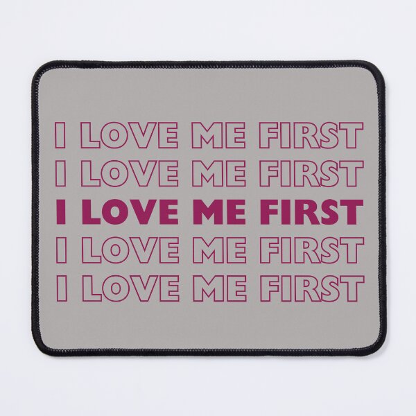 Item preview, I Love Me First designed and sold by wiseblacksheep.