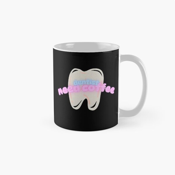 Item preview,  Dentist Need Coffee – Funny Design for Dentists & Coffee Lovers designed and sold by Golden-flower22.