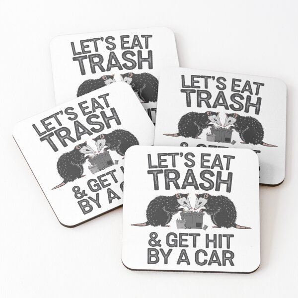 Item preview, Let's Eat Trash & Get Hit By A Car designed and sold by ZAIKY DREAMS.
