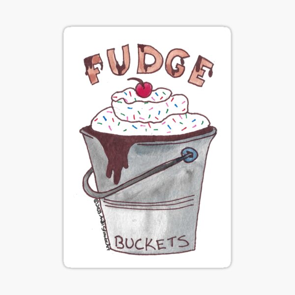 Aperçu de l'œuvre Fudge Buckets (gros mots PG) créée et vendue par AndiStraube.