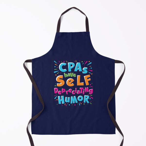 Item preview, CPAs Have Self Depreciating Humor CPA Accountant designed and sold by jaygo.