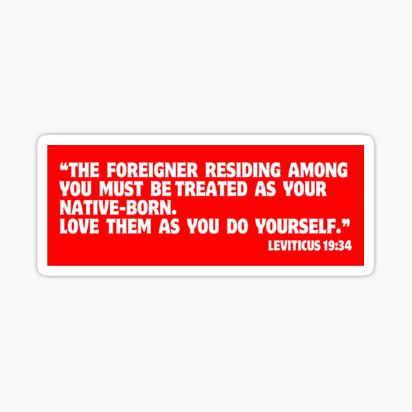 Item preview, Pro Immigration Bible Verse - Version 1 Red designed and sold by zammaam.