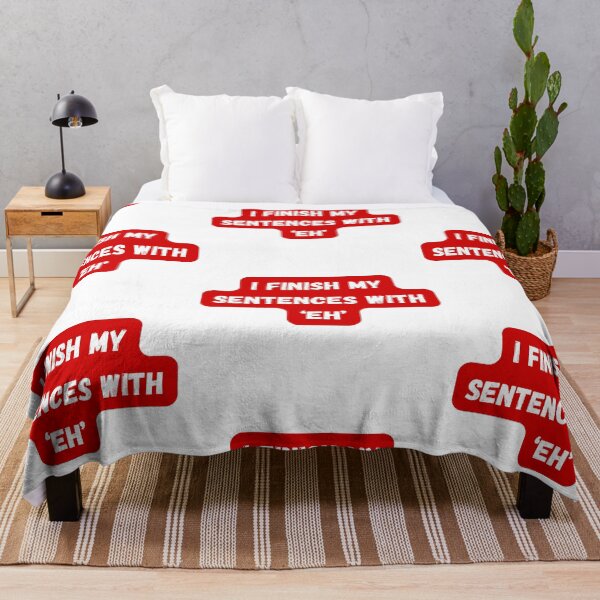Item preview, I Finish My Sentences With 'Eh' (White on Red on White) designed and sold by Print-opia.