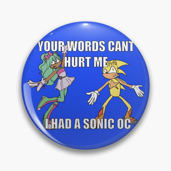 Item preview, I HAD A SONIC OC designed and sold by CarpyDiem.
