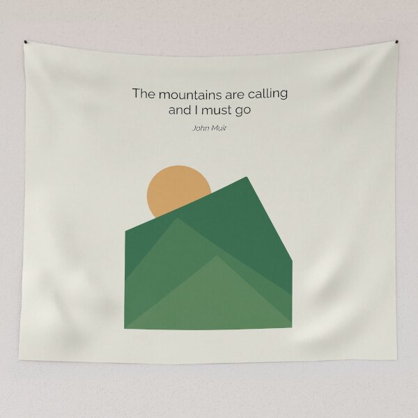 Item preview, Mountains Are Calling John Muir Quote Art designed and sold by kakarikihill.