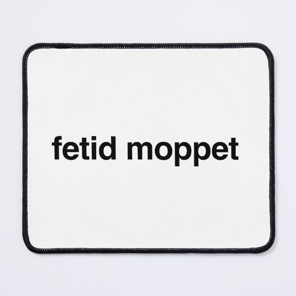 Item preview, fetid moppet designed and sold by chnlrdt.