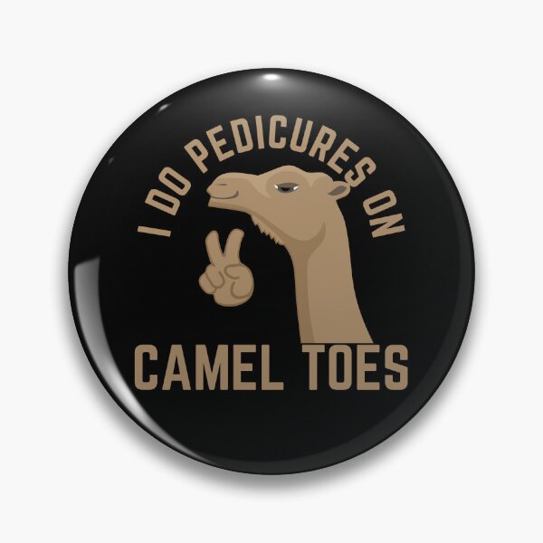 Item preview, I Do Pedicures On Camel Toes - Funny Camel slang words designed and sold by dudelinart.