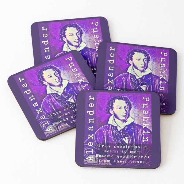 Item preview, Alexander Pushkin quote: Thus people—so it seems to me— Become good friends from sheer ennui. designed and sold by artbleed.
