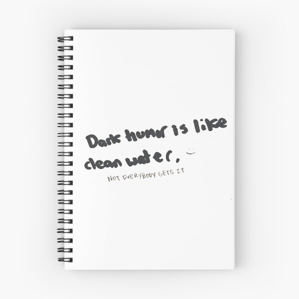 Item preview, Dark Humor is like Clean Water designed and sold by DamonWurx.