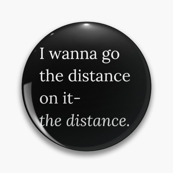 Item preview, RHOSLC Quote THE DISTANCE ON IT designed and sold by gumballols.