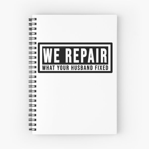Item preview, Funny we repair what your husband fixed designed and sold by DisenyosDeMike.