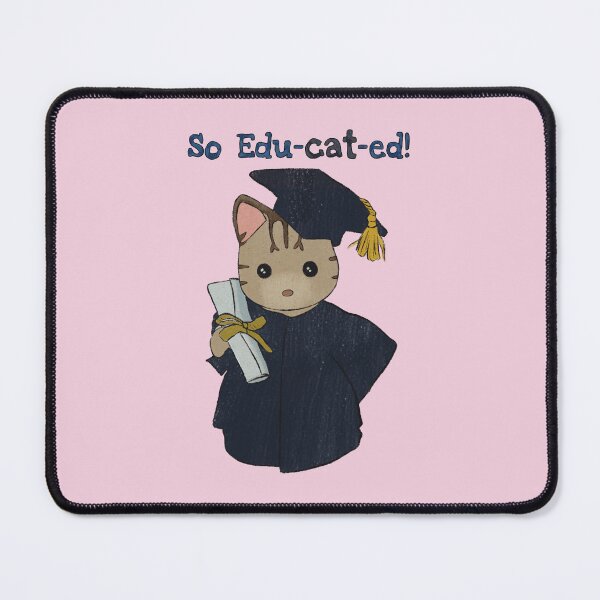 Item preview, So Edu-CAT-ed!  designed and sold by daniasdesigns.