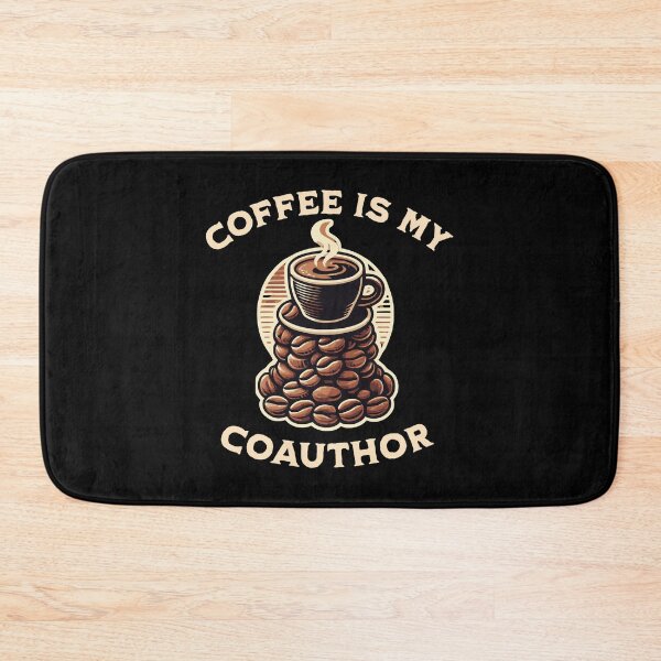 Item preview, Coffee Is My Coauthor | Academic Publishing | Journal Article Writing | Funny Faculty Gift | Funny Professor Gift designed and sold by jadedscientist.