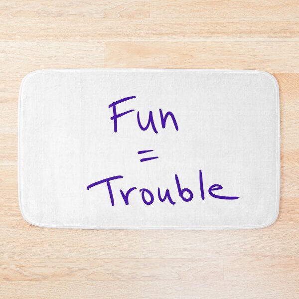 Item preview, Fun = Trouble designed and sold by abeink.
