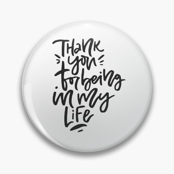 Item preview, Thank you for for being in my life designed and sold by FestivityFinds.