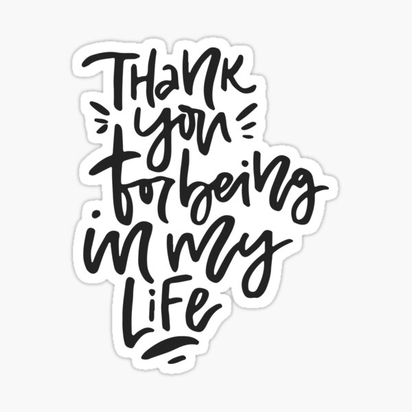 Item preview, Thank you for for being in my life designed and sold by FestivityFinds.