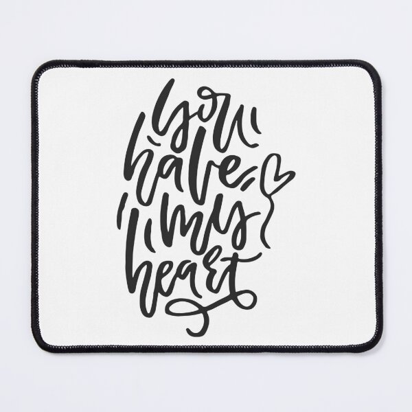 Item preview, you have my heart designed and sold by FestivityFinds.