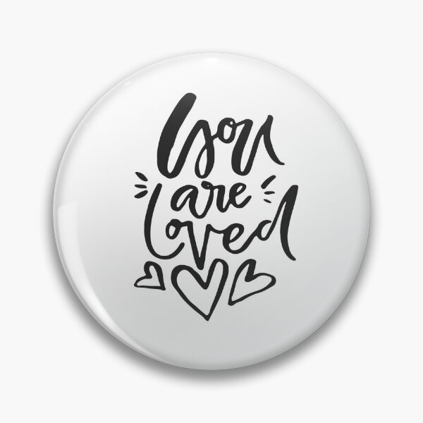 Item preview, you are loved designed and sold by FestivityFinds.