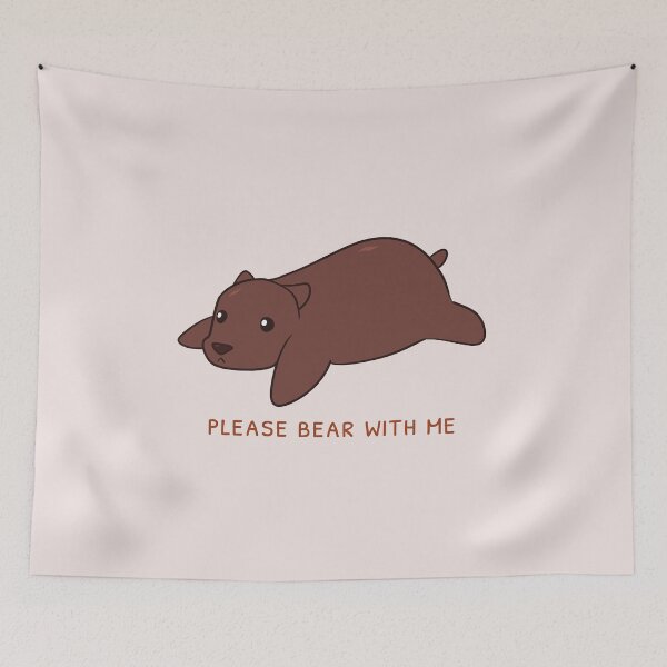 Item preview, Please Bear With Me designed and sold by rornelson.