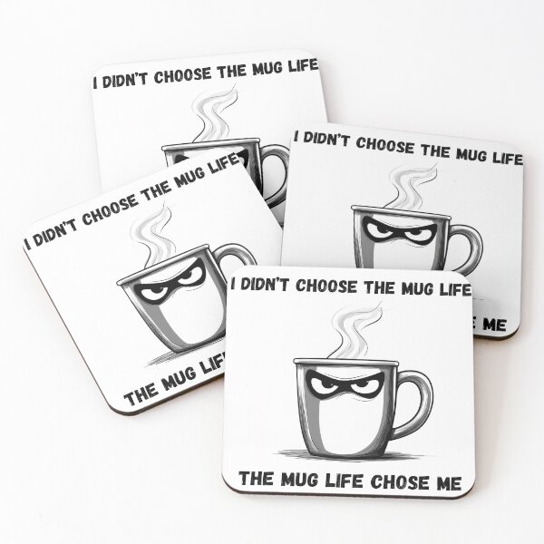 Item preview, The Mug Life Chose Me designed and sold by DandyHandyAU.