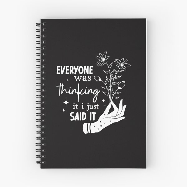 Item preview, Everyone Was Thinking It, I Just Said It Sarcastic Quote Design designed and sold by mahsanart.